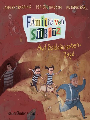 cover image of Auf Golddiamanten-Jagd--Familie von Stibitz, Band 4